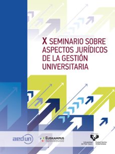 x seminario sobre aspectos juridicos de la gestion universitaria-9788498609769