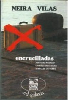 encrucilladas-xose neira vilas-9788498656169