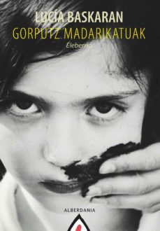 gorputz madarikatuak (ebook)-lucia baskaran-9788498685169