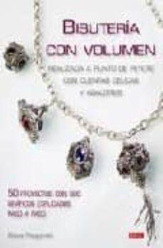 bisuteria con volumen: realizada a punto de peyote con cuentas de licas y abalorios-diane fitzgerald-9788498740769