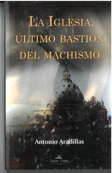 la iglesia, ultimo bastion del machismo-9788498867169