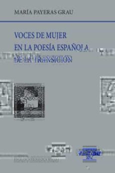 voces de mujer en la poesia española de transicion-maria (ed.) payeras grau-9788498952469