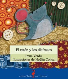 el raton y los disfraces-irene verdu muñoz-9788499040769