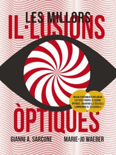 les millors il·lusions optiques-gianni a. sarcone-marie jo waeber-9788499062969