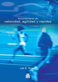 entrenamiento de velocidad, agilidad y rapidez (ebook)-lee e. brown-9788499102269