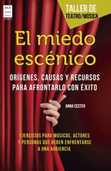 el miedo escenico (ebook)-anna cester-9788499174969