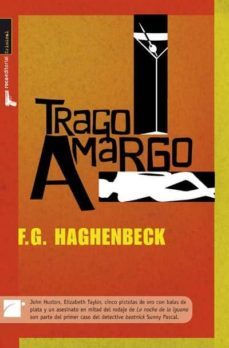 trago amargo-gerardo haghenbeck-9788499180069