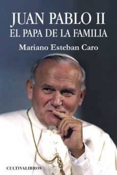 juan pablo ii. el papa de la familia-9788499235769