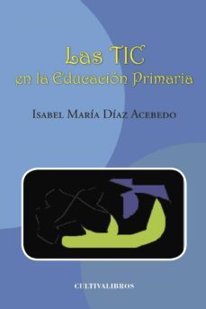 las tic en la educacion primaria-9788499236469