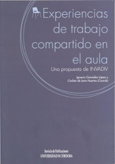 experiencias de trabajo compartido en el aula: una propuesta de i nvadiv-9788499270869