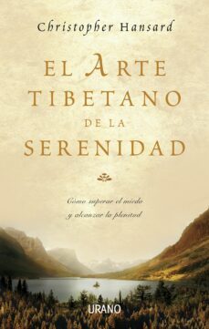 el arte tibetano de la serenidad (ebook)-christopher hansard-9788499442969