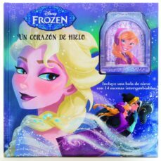 frozen. un corazon de hielo (incluye bola de nieve)-9788499515069