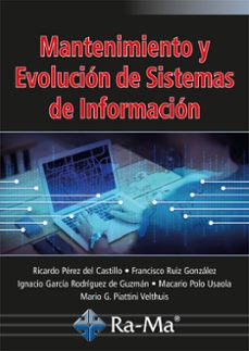mantenimiento y evolución de sistemas de información (ebook)-ricardo perez castillo-9788499647869