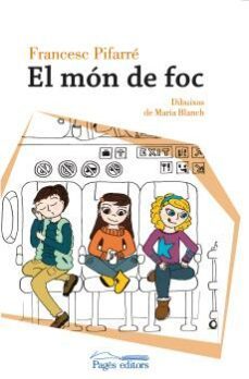 el mon de foc-francesc pifarre-9788499757469