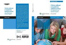 como educar a nuestros adolescentes: un esfuerzo que merece la pe na (2ª ed.)-maite vallet-9788499870069
