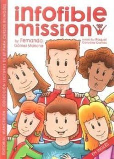infofible mission (coleecion lecturas para cursos bilingues)-9788499931869