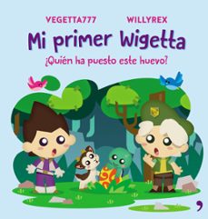 mi primer wigetta. ¿quien ha puesto este huevo? (ebook)-9788499986869