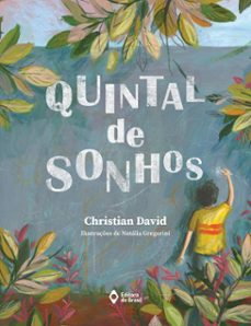 quintal de sonhos (ebook)-christian david-9788510073769