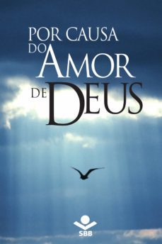 por causa do amor de deus (ebook)-sociedade biblica do brasil-9788531114069