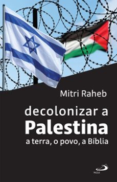 decolonizar a palestina (ebook)-mitri raheb-9788534960069