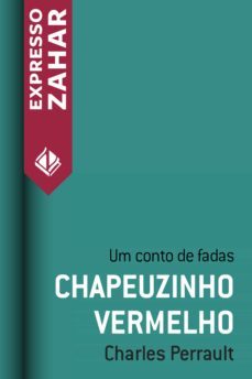 chapeuzinho vermelho (ebook)-charles perrault-9788537809969