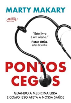 pontos cegos (ebook)-marty makary-9788539009169