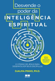 desvende o poder da inteligência espiritual (ebook)-dr. djalma pinho-9788546501069