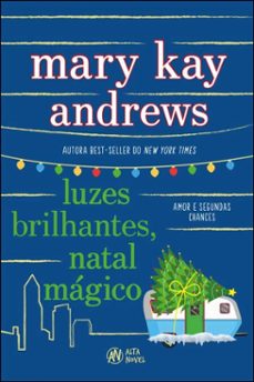 luzes brilhantes, natal magico (ebook)-mary kay andrews-9788550822969