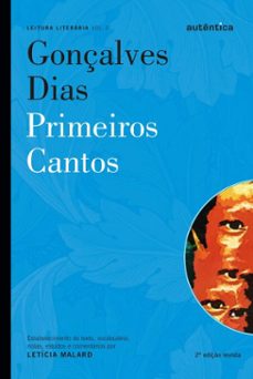 primeiros cantos de gonçalves dias (ebook)-letícia malard-9788551305669