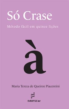só crase (ebook)-maria tereza de queiroz piacentini-9788576006169