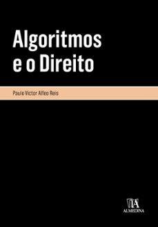 algoritmos e o direito (ebook)-paulo victor alfeo reis-9788584936069