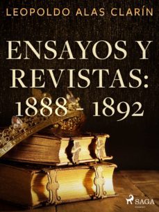 ensayos y revistas: 1888 - 1892 (ebook)-leopoldo alas clarin-9788726550269
