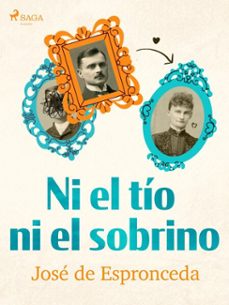 ni el tio ni el sobrino (ebook)-jose de espronceda-9788726879469