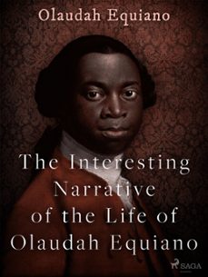 the interesting narrative of the life of olaudah equiano (ebook)-olaudah equiano-9788728171769