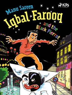 iqbal farooq and the black pierrot (ebook)-manu sareen-9788728273869