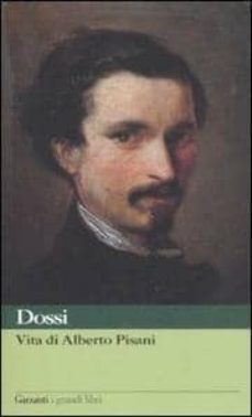 vita di alberto pisani-carlo dossi-9788811367369