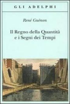 il regno della quantita e i segni dei tempi-9788845923869