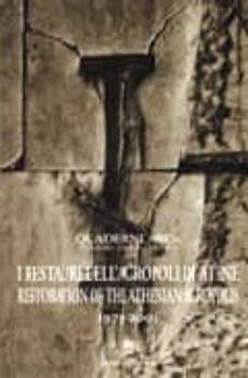 i restauri dell acropoli di atene/restoration of the athenian acr opolis 1975-2003-m.g. et al. (a cura di) filetici-9788849205169