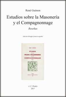 estudios sobre la masoneria y el compagnonnage-rene guenon-9788894110869