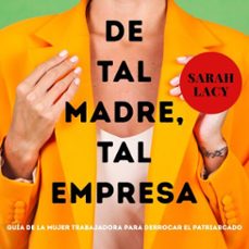 de tal madre, tal empresa (audiolibro)-sarah lacy-9789180900669