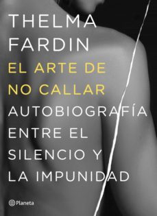 el arte de no callar (ebook)-thelma fardin-9789504966869