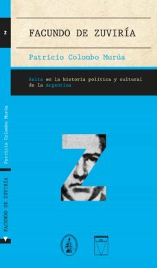 facundo de zuviria (ebook)-patricio colombo murua-9789506232269