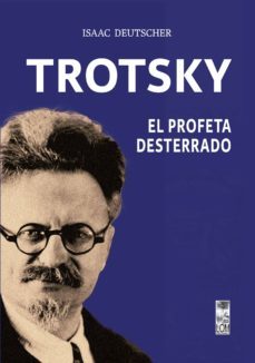 trotsky, el profeta desterrado (ebook)-isaac deutscher-9789560008169
