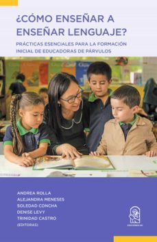 ¿como enseñar a enseñar lenguaje? (ebook)-9789561427969