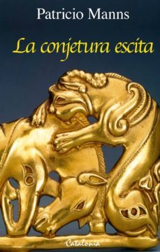la conjetura escita (ebook)-patricio manns-9789563242669