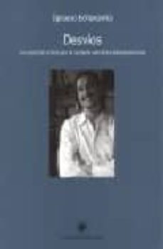 desvios : un recorrido critico por la reciente narrativa latinoam ericana-9789567397969