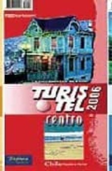 turistel 2006 centro: la guia turistica de chile-9789568237769