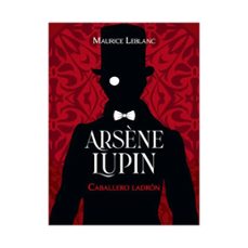 arsène lupin - caballero ladron (ebook)-leblanc maurice-9789583067969