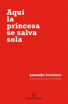 aqui la princesa se salva sola-amanda lovelace-9789584278869