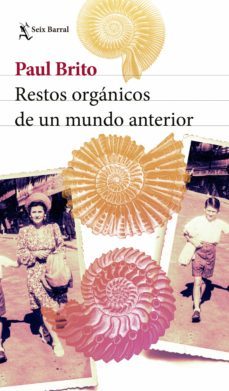 restos organicos de un mundo anterior (ebook)-9789584288769